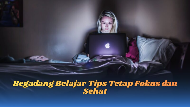 begadang belajar